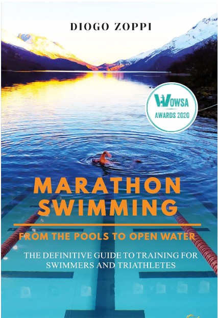 MARATHON SWIMMING – FROM THE POOLS TO OPEN WATER: THE DEFINITIVE GUIDE TO TRAINING FOR SWIMMERS AND TRIATHLETES